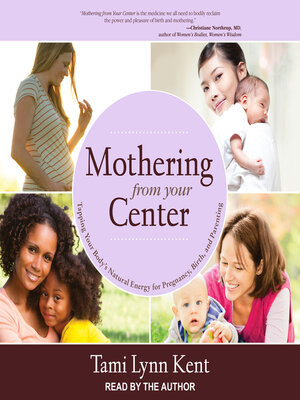 Mothering from Your Center - Audiobook